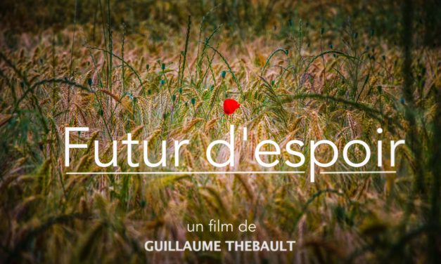 Futur d’espoir – Un film questionne l’avenir de l’agriculture